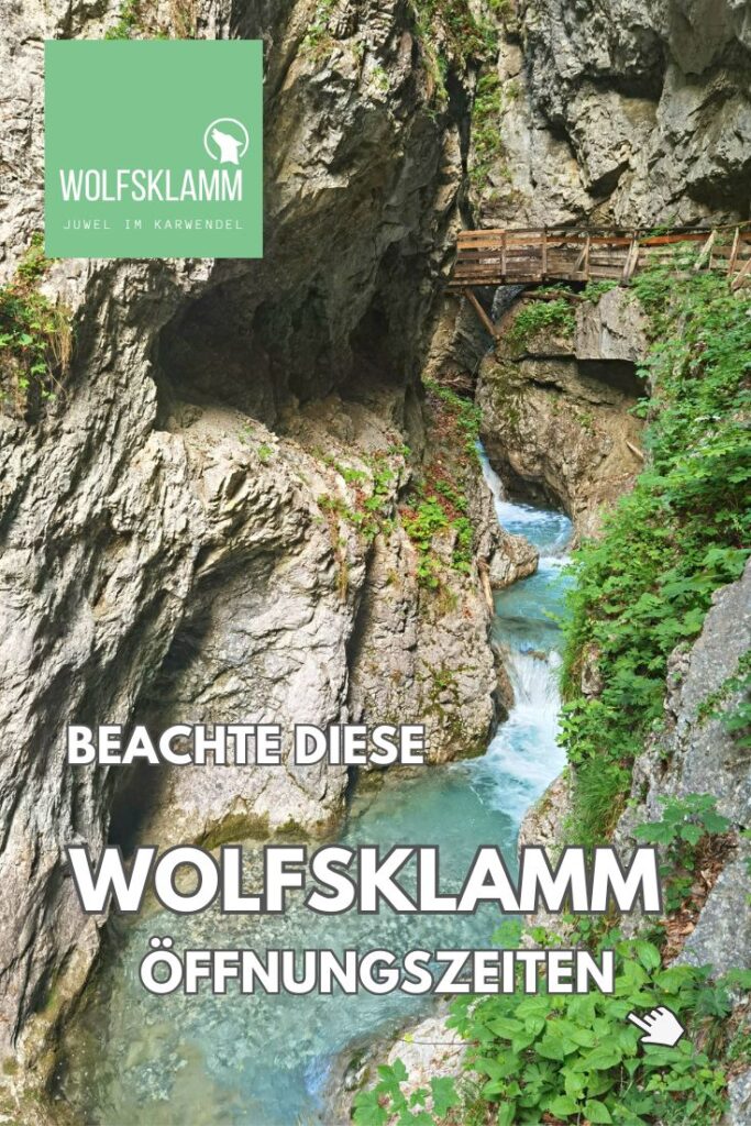 Wolfsklamm Öffnungszeiten